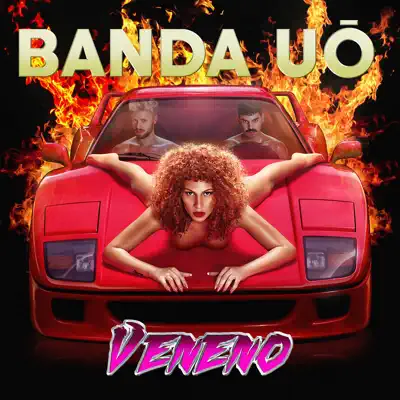 Veneno - Banda Uó