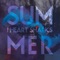 Summer (Etnik Remix) - I Heart Sharks lyrics
