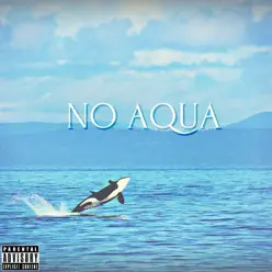 No Aqua - Single - DDG No Aqua - Single - DDG