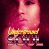Underground Soul, 2017