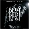 Bom Bidi Bom - Single album lyrics, reviews, download