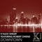 Downtown (feat. Robert Owens) [Anthony K Remix] - K-Alexi Shelby lyrics