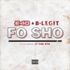 Fo Sho (feat. JT the 4th) - Single