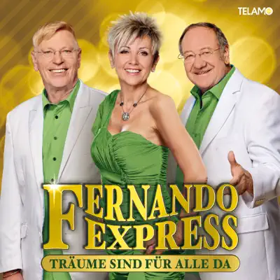 Träume sind für alle da - Fernando Express