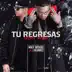 Tu Regresas (Remix) [feat. J Alvarez] - Single album cover