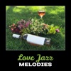 Love Jazz Melodies – Sensual Erotic Music, Smooth Jazz for Lovers, Perfect Intimate Moments, True Love, Emotional Time, Mellow Music