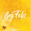 Soy Feliz - Single album lyrics, reviews, download