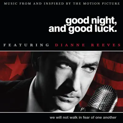 Good Night, Good Luck (Music from and Inspired By the Motion picture) - Dianne Reeves
