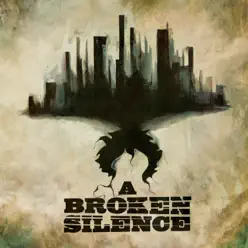 A Broken Silence - A Broken Silence
