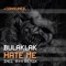 Hate Me - Bulaklak lyrics