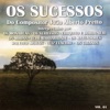 Os Sucessos do Compositor João Alberto Pretto, Vol. 1, 2017