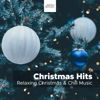 Christmas Hits - Relaxing Christmas & Chill Music, A Jolly Christmas - Christmas Duo