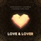 Love & Lover (feat. Alina Eremia & Dominique Young Unique) artwork