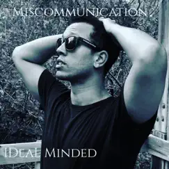 Miscommunication by Ideal Minded album reviews, ratings, credits