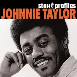 Stax Profiles: Johnnie Taylor - Johnnie Taylor