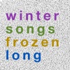 Winter Songs Frozen Long - EP