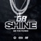 Shine - G.B. The Flyboi lyrics