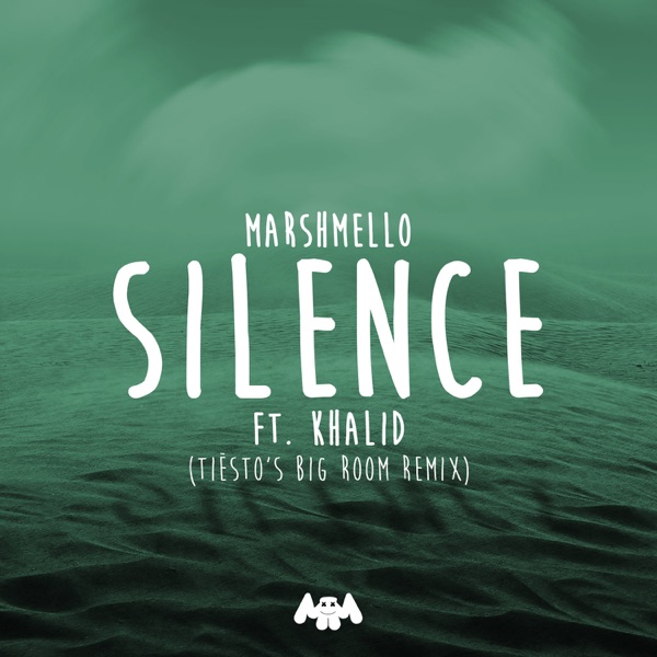 Silence (feat. Khalid) [Tiësto's Big Room Remix] - Single - Marshmello