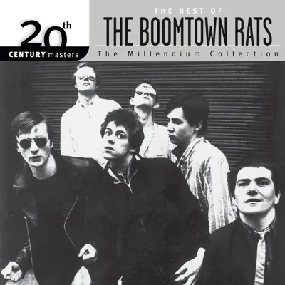 20th Century Masters - The Millennium Collection: The Best of the Boomtown Rats - Boomtown Rats