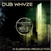 Dub Whyze - Single