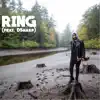 Ring (feat. DSharp) - Single album lyrics, reviews, download