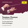 Stream & download Smetana: The Bartered Bride, JB 1:100: Overture - Single