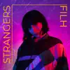 Stream & download Strangers - Single