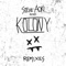 Kolony Anthem (feat. Ilovemakonnen & Bok Nero) - Steve Aoki lyrics