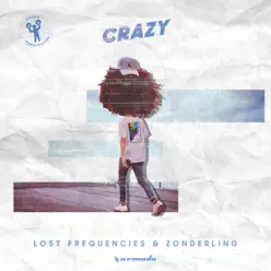 Crazy (Extended Mix) - Single - Lost Frequencies