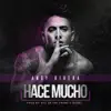 Hace Mucho - Single album lyrics, reviews, download