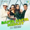 Rafta Rafta Medley (From "Yamla Pagla Deewana Phir Se") - Single