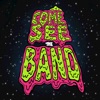 Come See the Band - Single