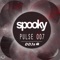 Pulse 007 - Spooky Bizzle lyrics