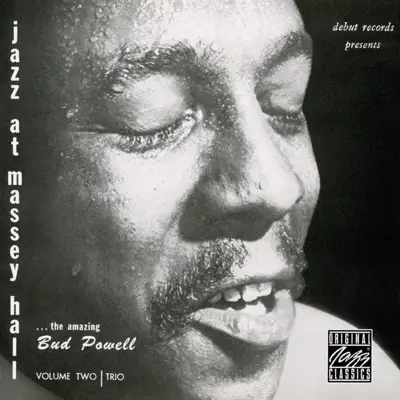 Jazz At Massey Hall, Vol. 2 - Bud Powell Jazz At Massey Hall, Vol. 2 - Bud Powell