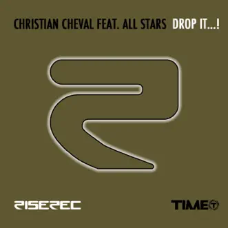 Drop It...! (Jump On It) by Christian Cheval & All Stars song reviws