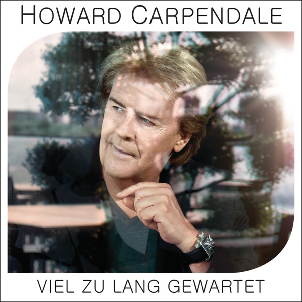 Howard Carpendale - In diesem Moment