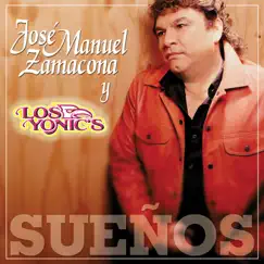 Sueños by José Manuel Zamacona & Los Yonic's album reviews, ratings, credits
