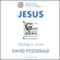 David Fitzgerald - Jesus: Mything in Action, Vol. III: The Complete Heretic's Guide to Western Religion, Volume 4 (Unabridged)