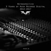 Retrospective (5 Years of Hush Recordz Digital 2012-2017)