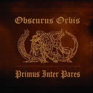 descargar álbum Obscurus Orbis - Primus Inter Pares