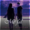 Me Fal (feat. Albresha) - Single