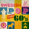 Swedish Pop: The 60's