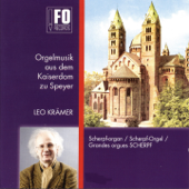 Orgelmusik aus dem Kaiserdom Speyer (Faszination Kathedralraum, Vol. 11) - Leo Krämer