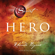Rhonda Byrne - Hero (Unabridged)