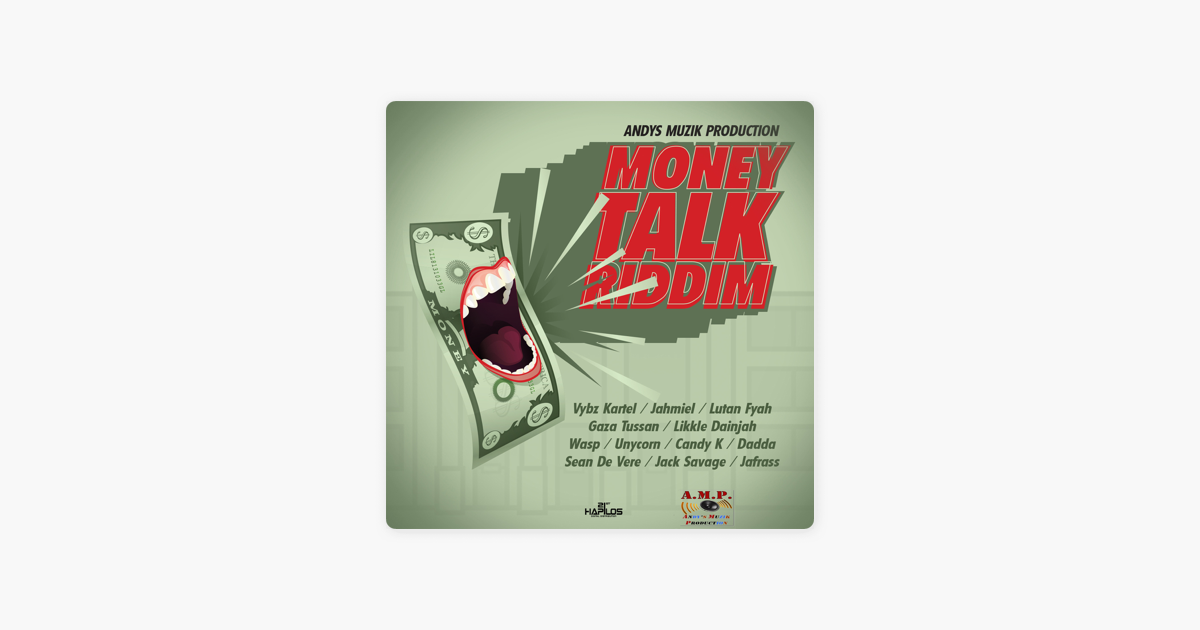 Money Talk Riddim By Various Artists On Apple Music - money talk riddim by various artists on apple music