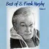 Best of E. Frank Murphy, Vol. 3 album lyrics, reviews, download