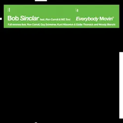 Everybody Movin' (Full Remixes) [feat. MZ Toni & Ron Carroll] - Bob Sinclar