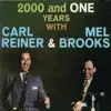 Stream & download 2000 and One Years With Carl Reiner & Mel Brooks