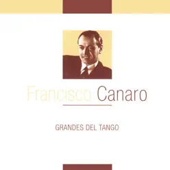 Grandes del Tango - Francisco Canaro