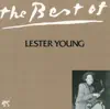 The Best of Lester Young album lyrics, reviews, download